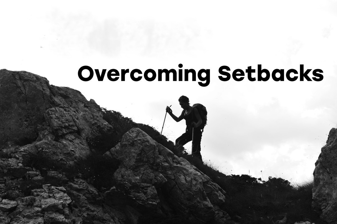 Overcoming Setback